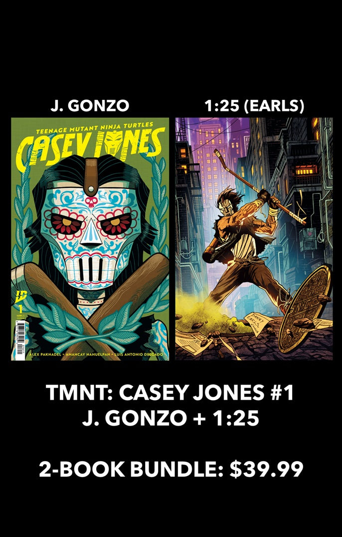 TEENAGE MUTANT NINJA TURTLES: CASEY JONES #1 J. GONZO TRADE DRESS LIMITED TO 500 COPIES + VARIANT RI (25) EARLS FULL ART