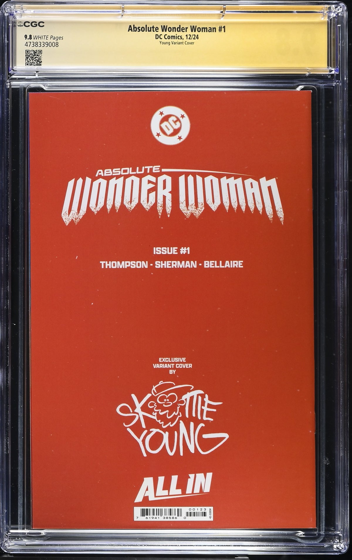 ABSOLUTE WONDER WOMAN #1 FIRST PRNTING SKOTTIE YOUNG VARIANT SIGNED BY SKOTTIE YOUNG CGC SS 9.8 WP NM/M