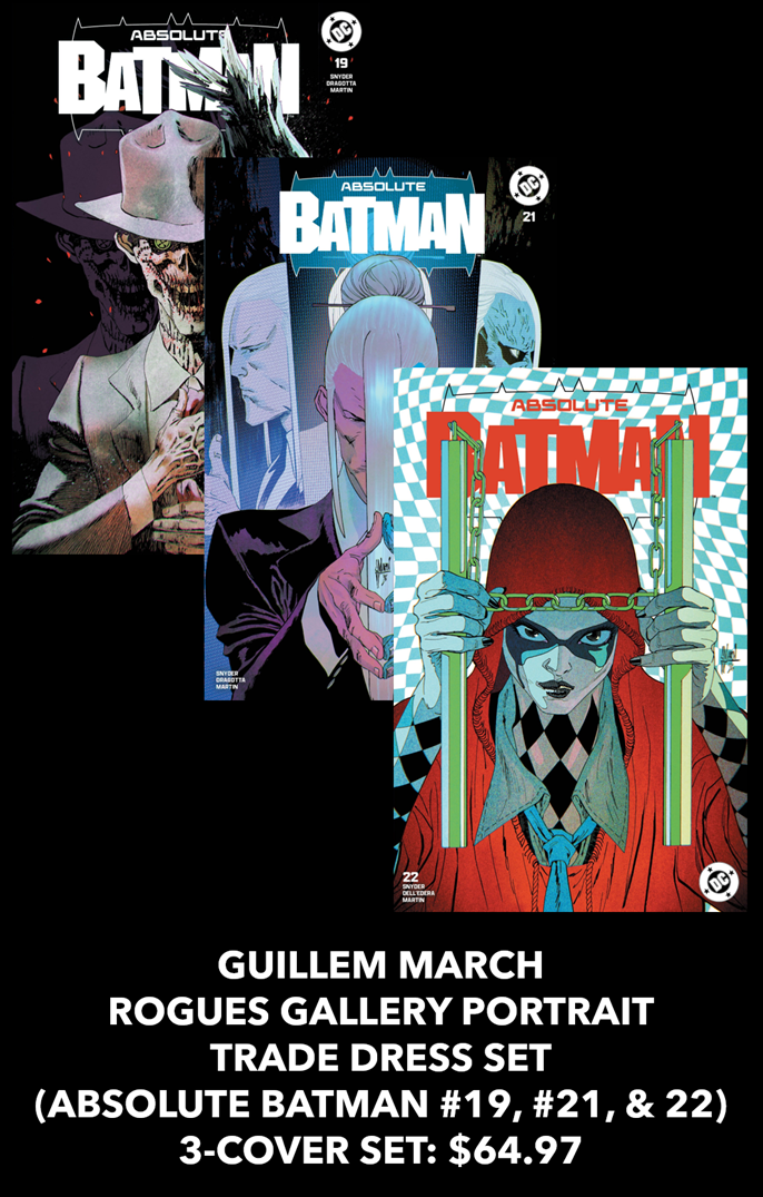 GUILLEM MARCH ABSOLUTE BATMAN (#19, #21, & #22) ROGUES GALLERY PORTRAIT TRADE DRESS SET