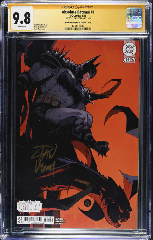 ABSOLUTE BATMAN #1 SIXTH PRINTING CVR B CARD STOCK SIGNED BY DAN MORA CGC SS 9.8 WP NM/M