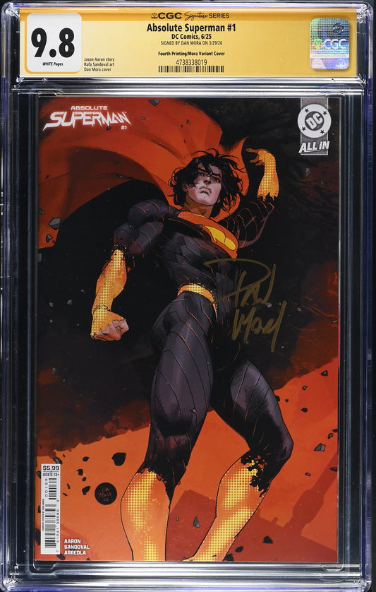 ABSOLUTE SUPERMAN #1 FOURTH PRINTING CVR B CARD STOCK SIGNED BY DAN MORA CGC SS 9.8 WP NM/M