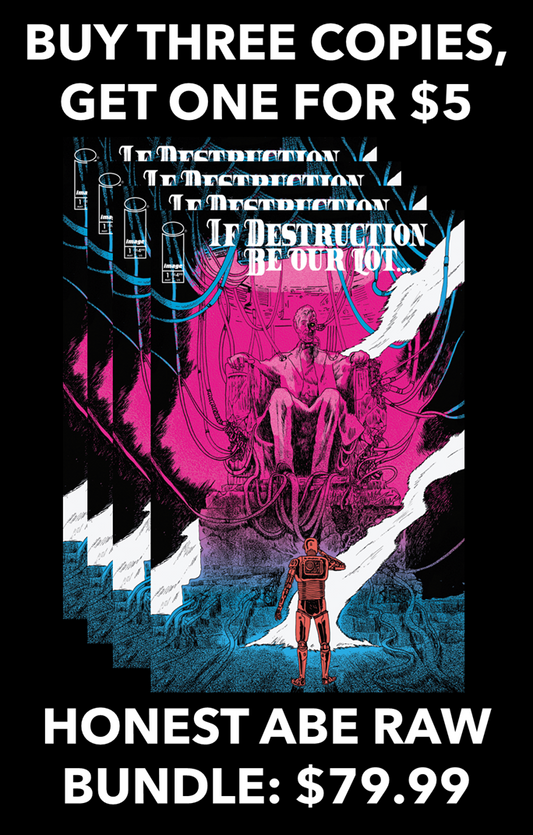 IF DESTRUCTION BE OUR LOT #1 ALEXIS ZIRITT (MR) LIMITED TO 500 COPIES