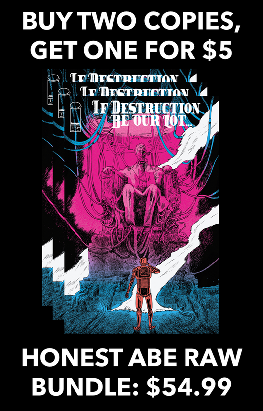 IF DESTRUCTION BE OUR LOT #1 ALEXIS ZIRITT (MR) LIMITED TO 500 COPIES